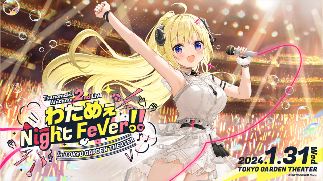 角巻わため 2nd Live「わためぇ Night Fever!! in TOKYO GARDEN ...